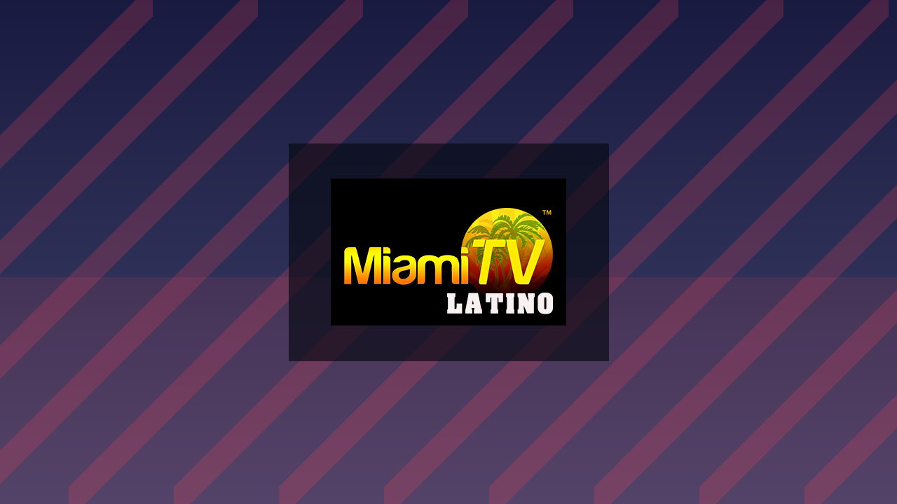 Miami TV Latino