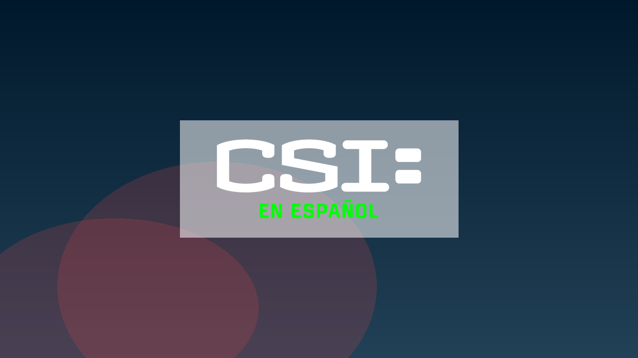 CSI en Español